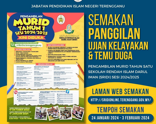 SEMAKAN PANGGILAN UJIAN KELAYAKAN DAN TEMUDUGA PENGAMBILAN MURID TAHUN 1 SEKOLAH RENDAH ISLAM DARUL IMAN (SRIDI) BAGI KALENDAR AKADEMIK SESI 2024/2025