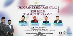 Program Kesedaran Halal Siri 2/2024 ‘Halal Pilihan Kami’