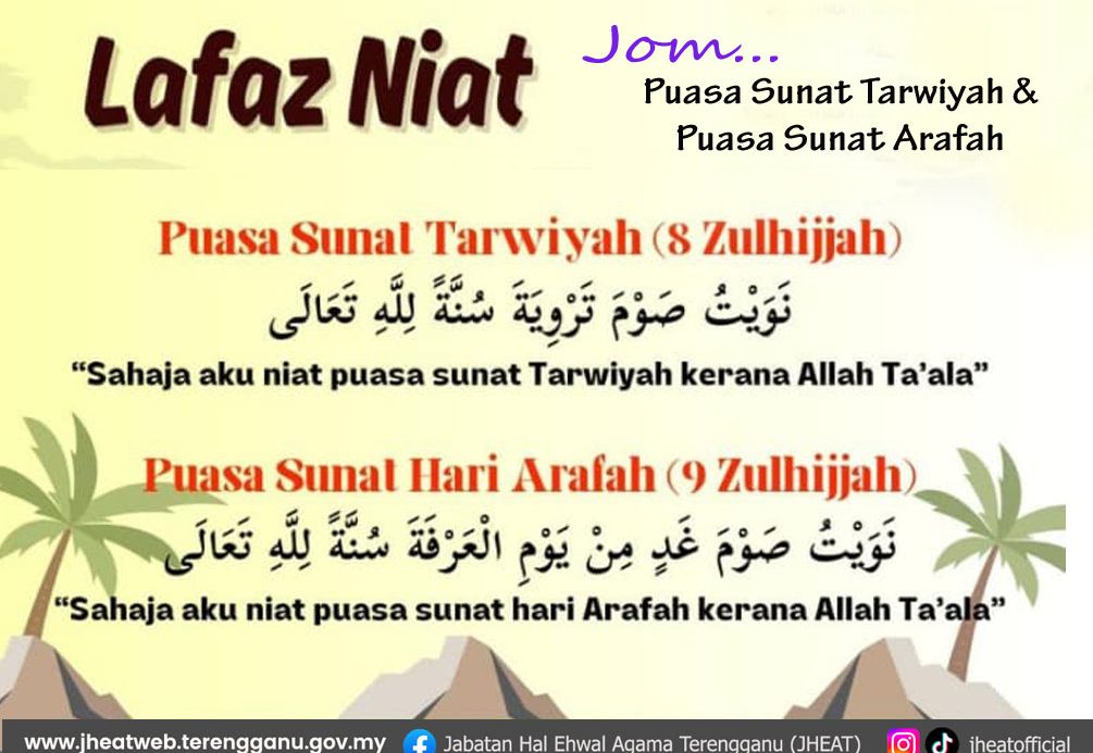 Lafaz Niat Puasa Sunat Tarwiyah (8 Zulhijjah) dan Puasa Sunat Hari Arafah ( 9 Zulhijjah).