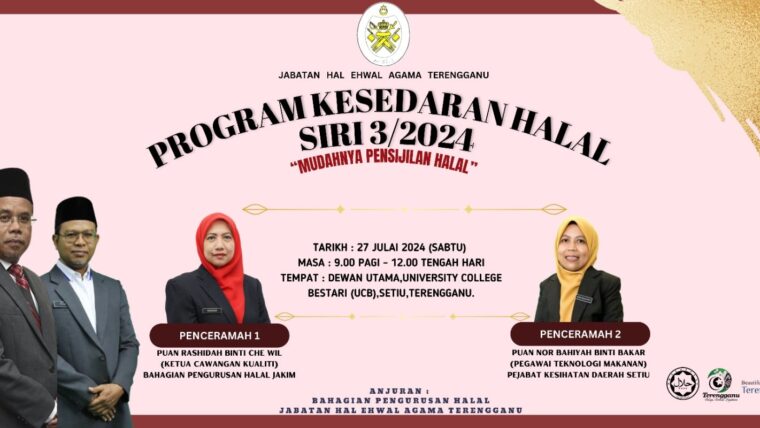 Program Kesedaran Halal Siri 3/2024 ‘Mudahnya Pensijilan Halal’