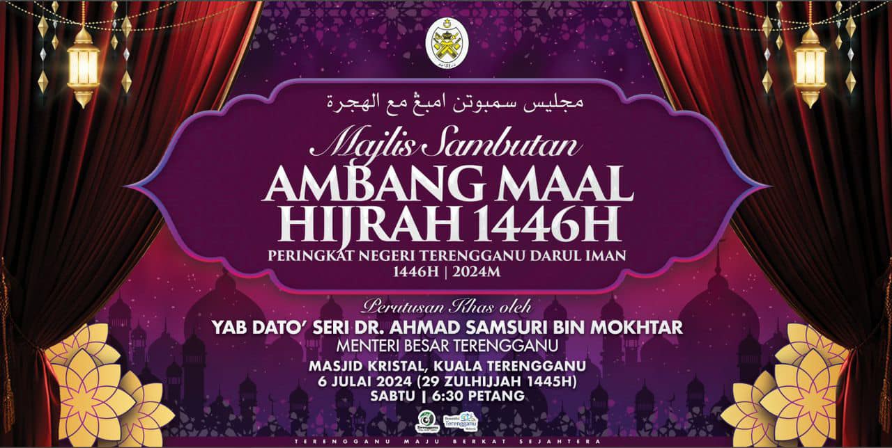 Majlis Sambutan Ambang Maal Hijrah 1446H Peringkat Negeri Terengganu